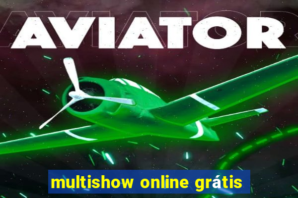 multishow online grátis