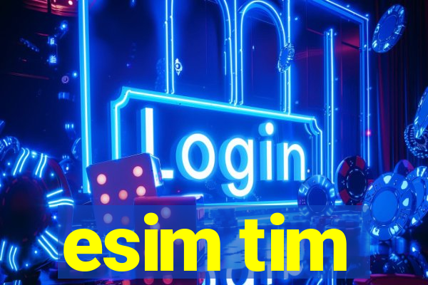 esim tim