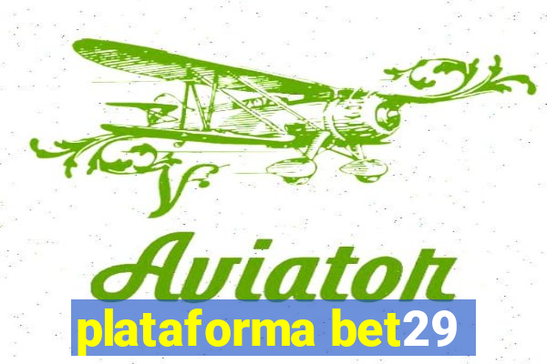 plataforma bet29