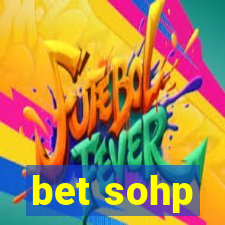 bet sohp