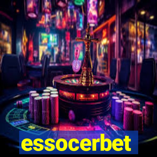 essocerbet