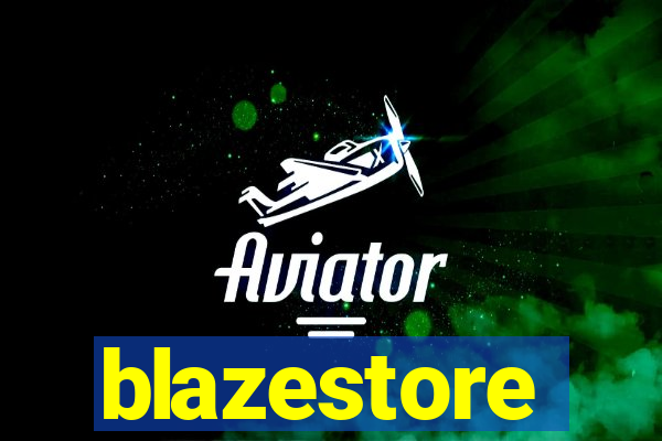 blazestore