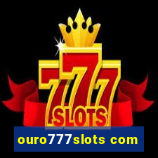 ouro777slots com