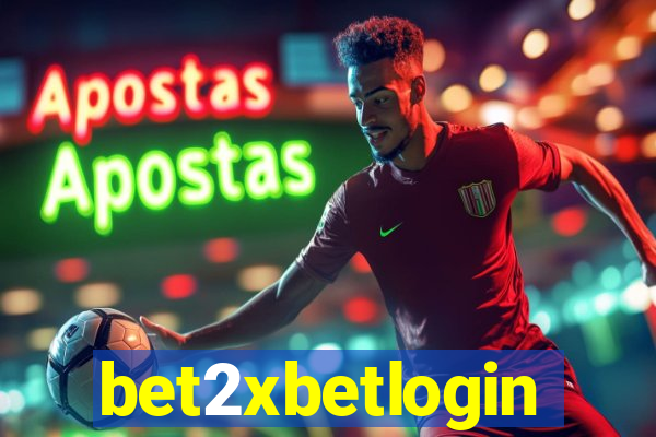 bet2xbetlogin