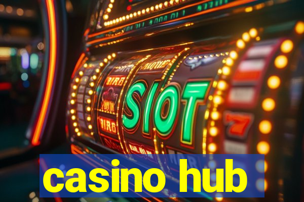 casino hub