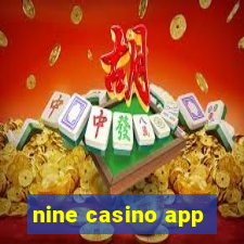 nine casino app