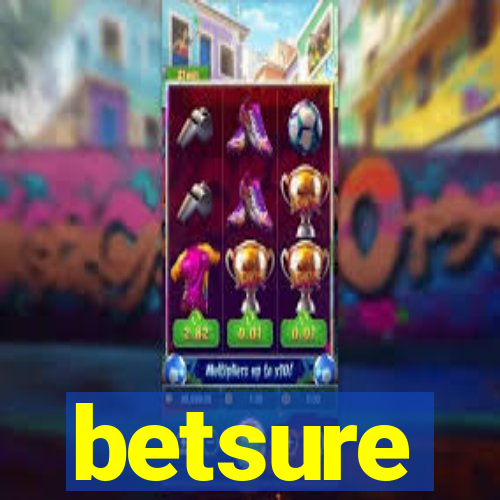 betsure