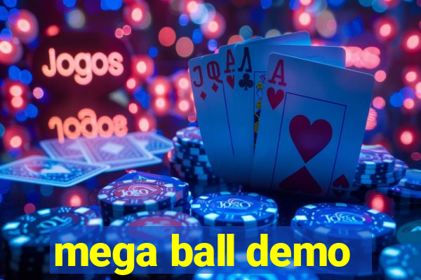 mega ball demo