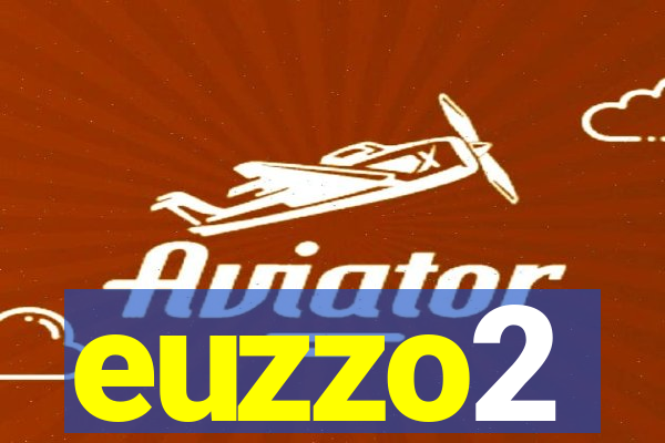 euzzo2