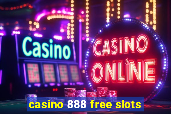 casino 888 free slots