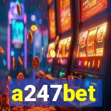 a247bet