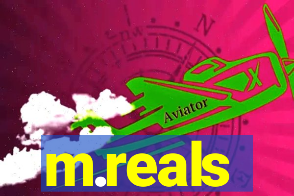 m.reals