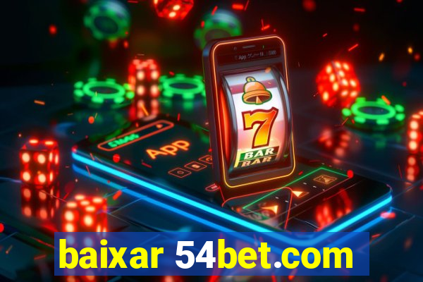 baixar 54bet.com