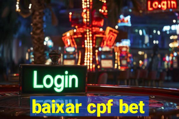 baixar cpf bet