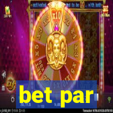 bet par