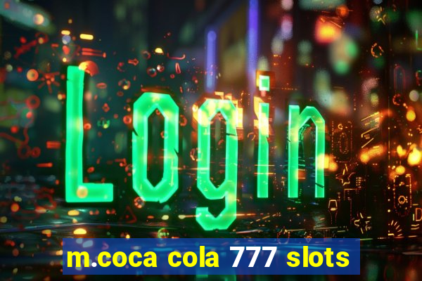 m.coca cola 777 slots