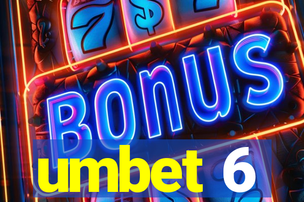 umbet 6