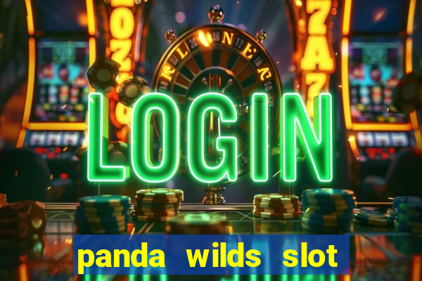 panda wilds slot free play