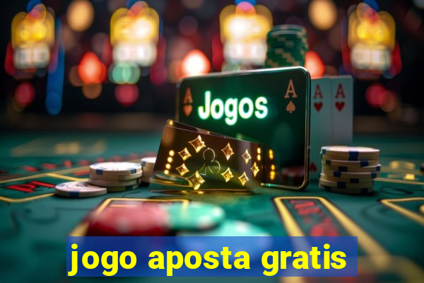 jogo aposta gratis