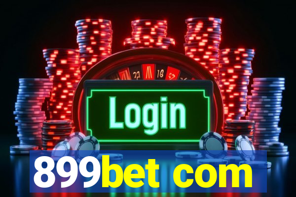 899bet com