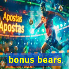 bonus bears