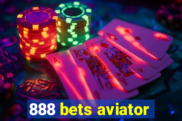 888 bets aviator