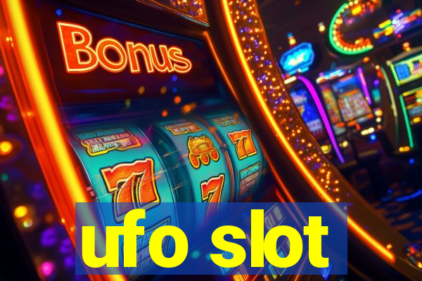 ufo slot