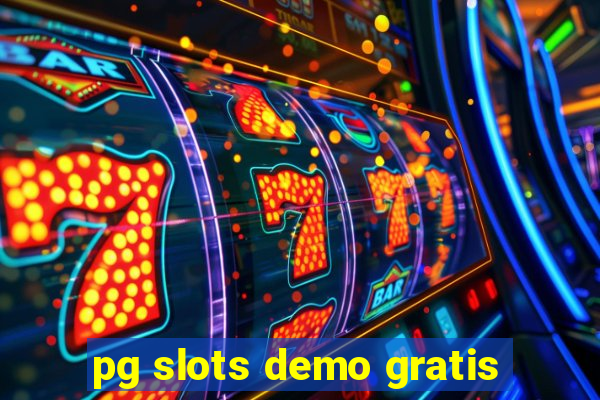 pg slots demo gratis