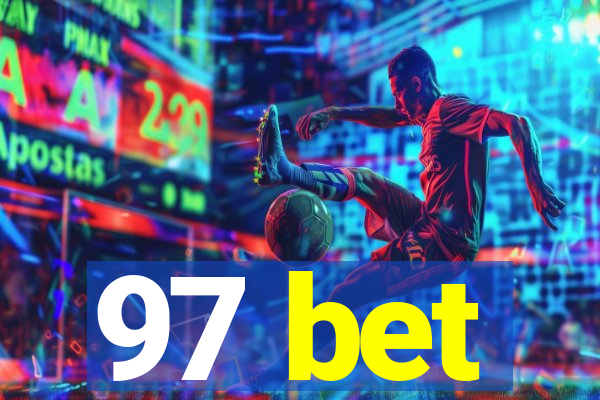 97 bet