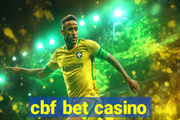 cbf bet casino