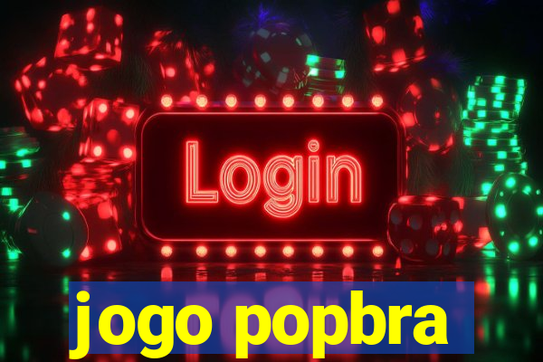 jogo popbra