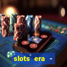 slots era - jackpot slots game