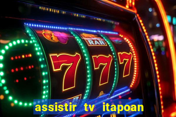 assistir tv itapoan record bahia ao vivo gratis