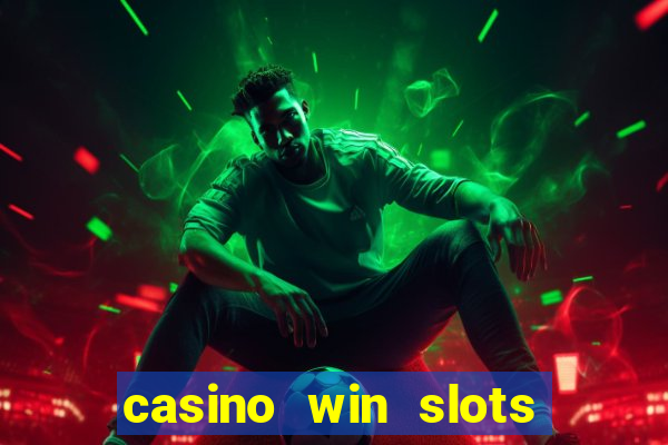 casino win slots jackpot go74