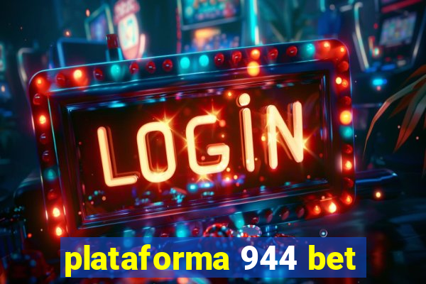 plataforma 944 bet