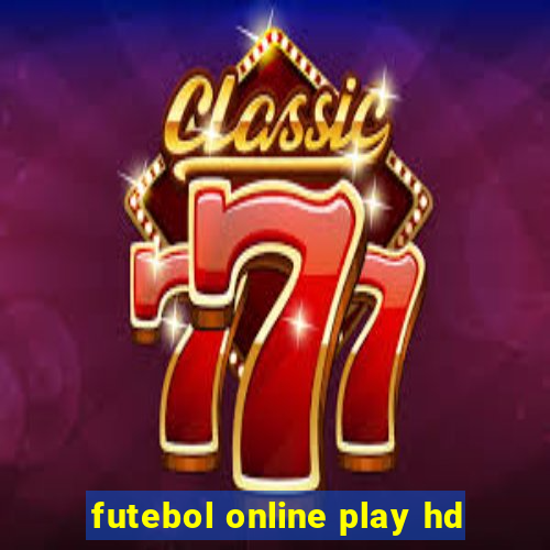 futebol online play hd