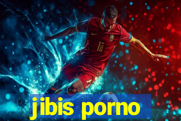 jibis porno