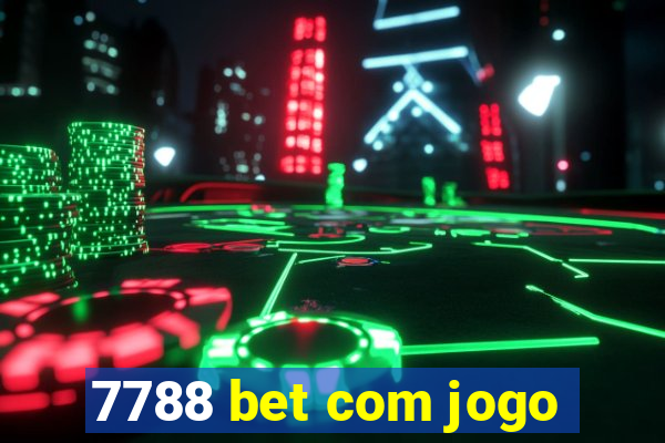 7788 bet com jogo