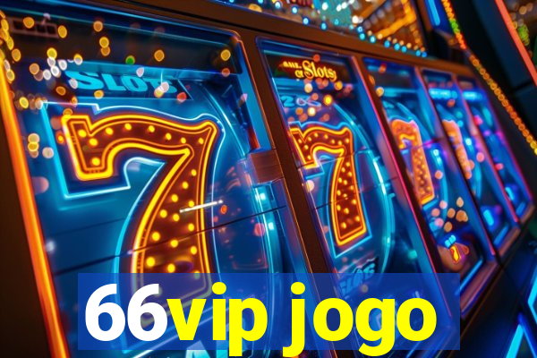 66vip jogo