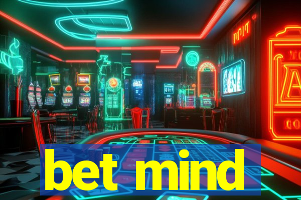 bet mind