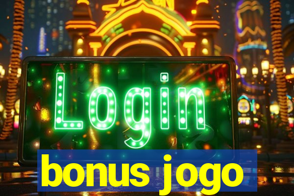 bonus jogo