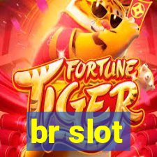 br slot