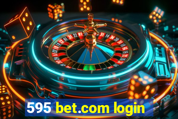 595 bet.com login