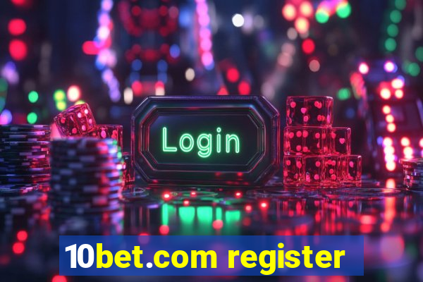 10bet.com register