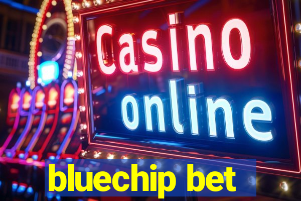 bluechip bet