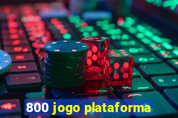 800 jogo plataforma