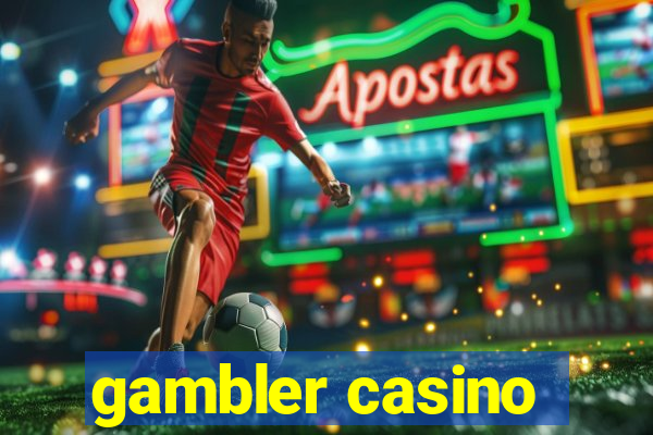 gambler casino