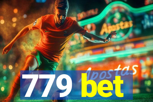 779 bet