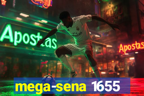 mega-sena 1655