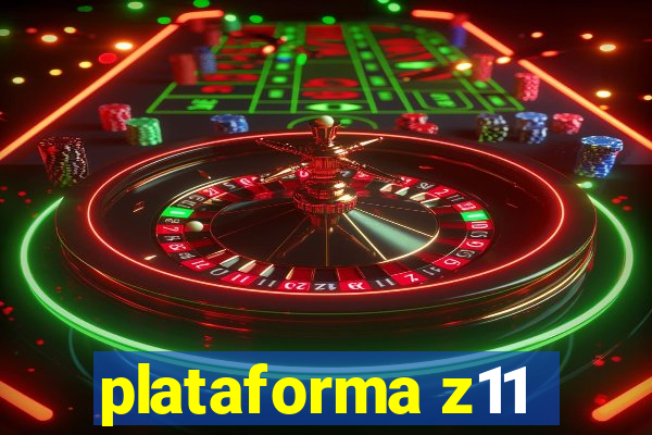 plataforma z11